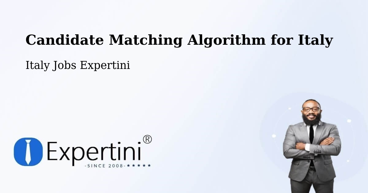 Candidate Matching Algorithm Overview – Seriate - Italy Jobs Expertini