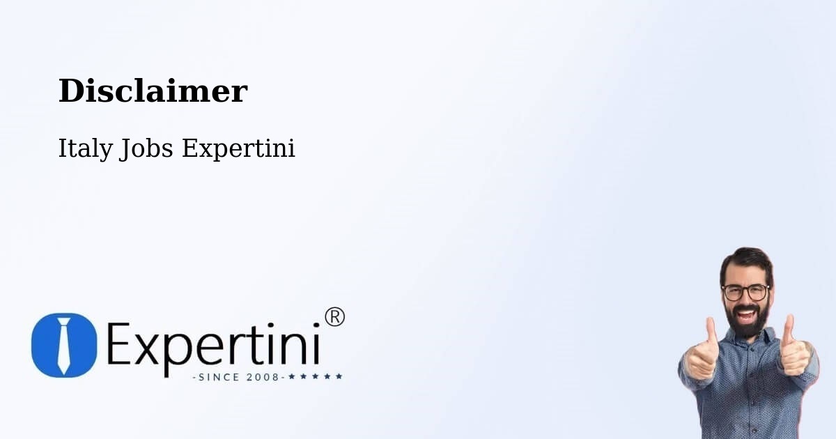 Disclaimer – Seriate - Italy Jobs Expertini