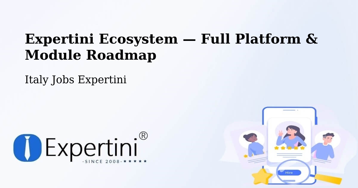 Expertini Ecosystem — Full Platform & Module Roadmap – Seriate