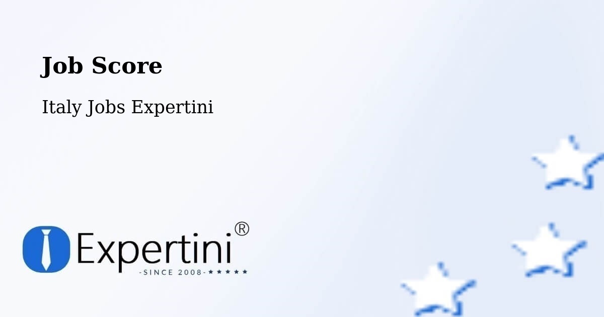 Job Score & Job Description Score Tool – Seriate - Italy Jobs Expertini