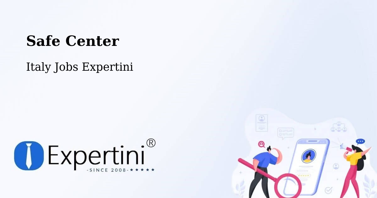 Safety Center – Seriate - Italy Jobs Expertini