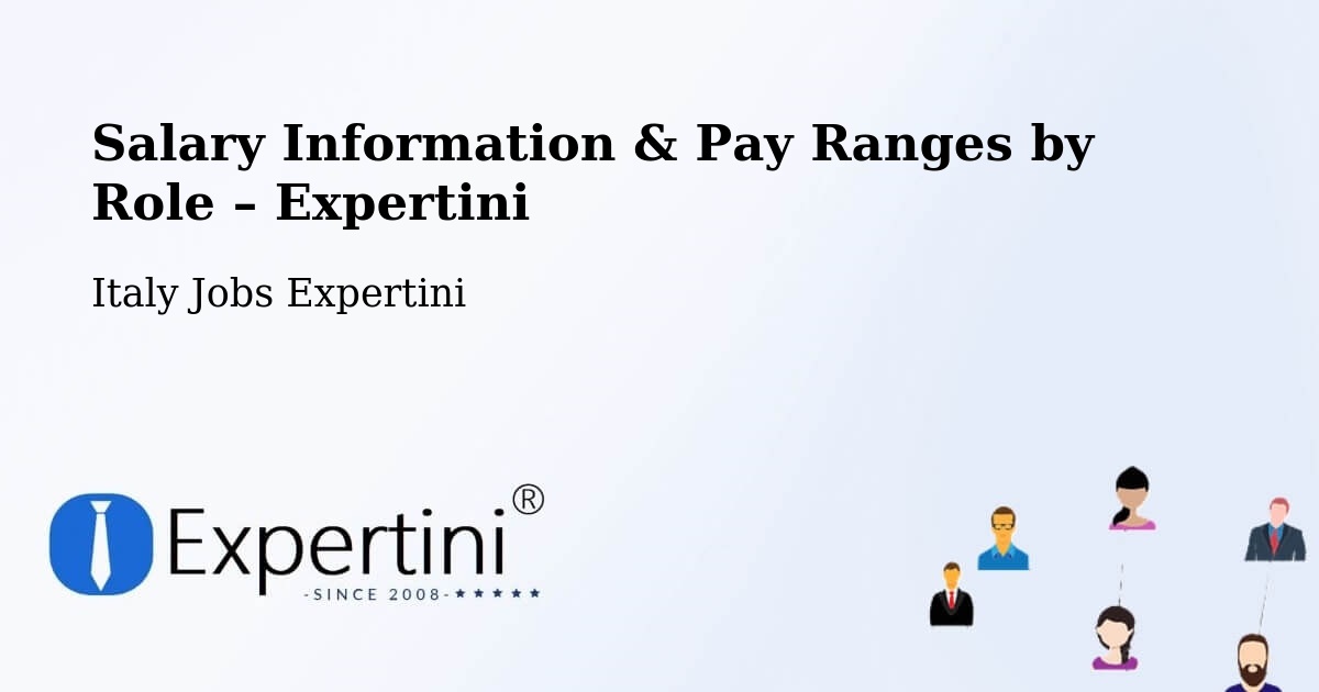 Salary Information & Pay Ranges – Seriate - Seriate, Italy Jobs Expertini